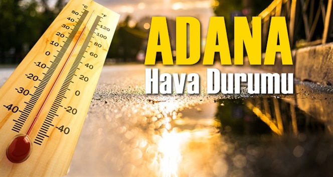 Adana Hava Durumu