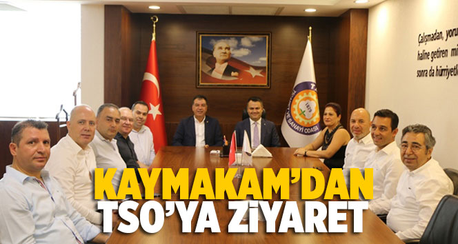 Tarsus Kaymakamı Kadir Sertel Otcu'dan, Tarsus Ticaret ve Sanayi Odasına Ziyaret