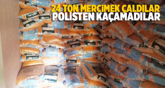 Mersin'de 24 Ton Mercimek &Ccedil;alan Ş&uuml;pheliler Yakalandı