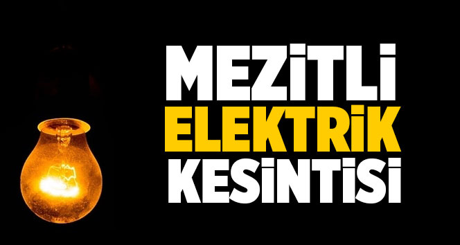 Mezitli Elektrik Kesintisi 17 Eyl&uuml;l Salı