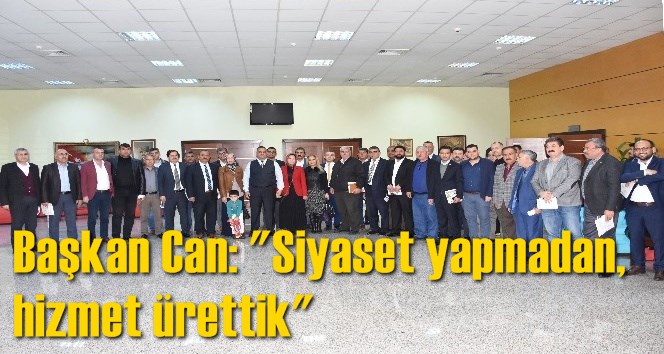 Başkan Can: "Siyaset yapmadan, hizmet &uuml;rettik"